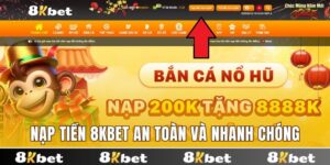 nạp tiền 8kbet