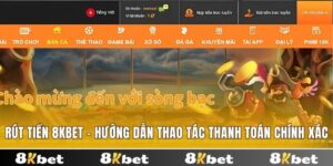 rút tiền 8kbet
